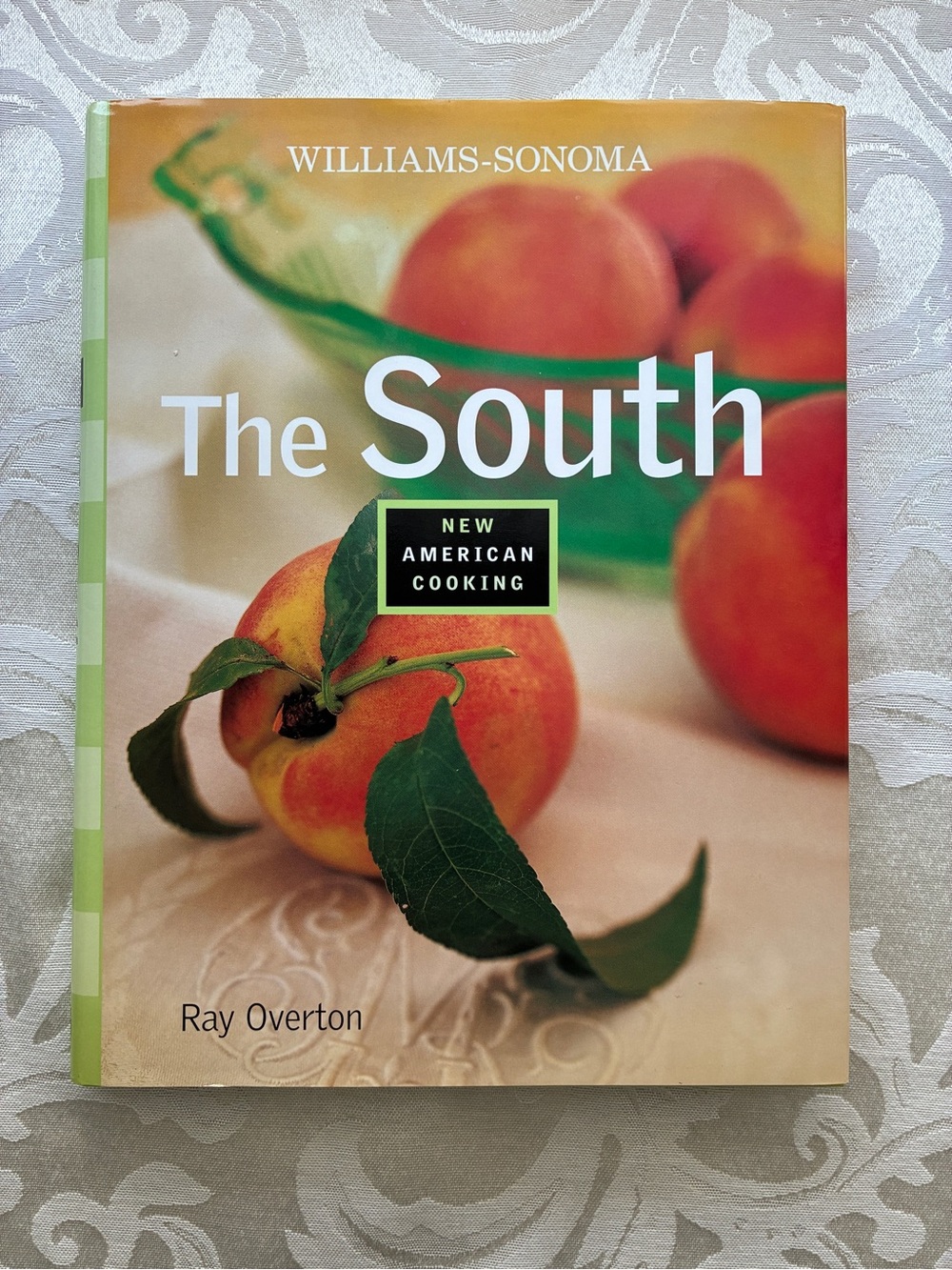Williams-Sonoma The South New American Cooking Series Hardcover Cookbook